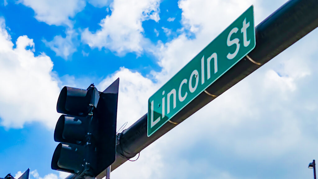 Famous Roads: Is Lincoln Street named for Honest Abe? Famous Roads: Is Lincoln Street named for Honest Abe?